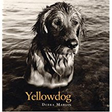 Yellowdog by Debra Marlin 1st Printing Out of Print: Very Limited Edition